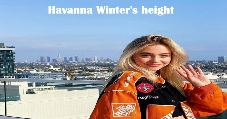 Who Is Havanna Winter? Havanna Winter’s height, Net Worth And More